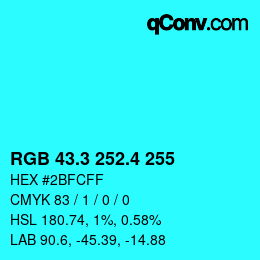 カラーコード: RGB 43.3 252.4 255 | qconv.com