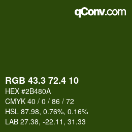 カラーコード: RGB 43.3 72.4 10 | qconv.com