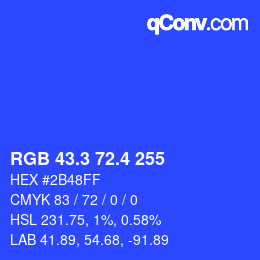 カラーコード: RGB 43.3 72.4 255 | qconv.com