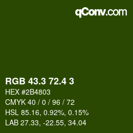 カラーコード: RGB 43.3 72.4 3 | qconv.com