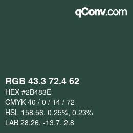 カラーコード: RGB 43.3 72.4 62 | qconv.com