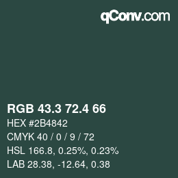 カラーコード: RGB 43.3 72.4 66 | qconv.com