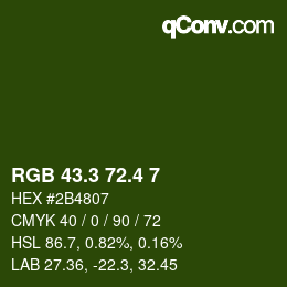 カラーコード: RGB 43.3 72.4 7 | qconv.com