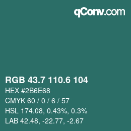 カラーコード: RGB 43.7 110.6 104 | qconv.com