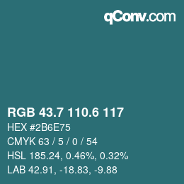 カラーコード: RGB 43.7 110.6 117 | qconv.com