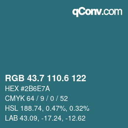 カラーコード: RGB 43.7 110.6 122 | qconv.com