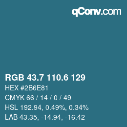 カラーコード: RGB 43.7 110.6 129 | qconv.com