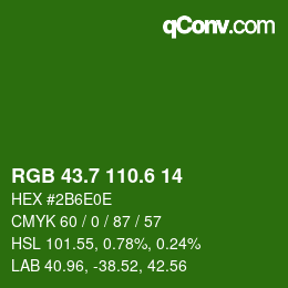 カラーコード: RGB 43.7 110.6 14 | qconv.com