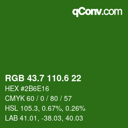 カラーコード: RGB 43.7 110.6 22 | qconv.com