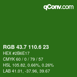 カラーコード: RGB 43.7 110.6 23 | qconv.com