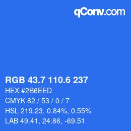 カラーコード: RGB 43.7 110.6 237 | qconv.com