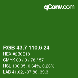 カラーコード: RGB 43.7 110.6 24 | qconv.com