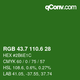 カラーコード: RGB 43.7 110.6 28 | qconv.com