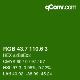 カラーコード: RGB 43.7 110.6 3 | qconv.com
