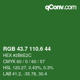 カラーコード: RGB 43.7 110.6 44 | qconv.com