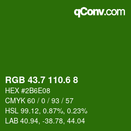 カラーコード: RGB 43.7 110.6 8 | qconv.com
