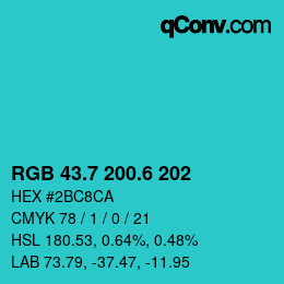 カラーコード: RGB 43.7 200.6 202 | qconv.com