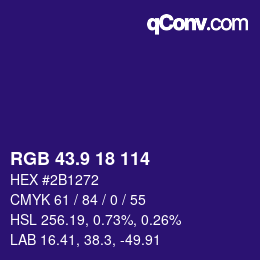 カラーコード: RGB 43.9 18 114 | qconv.com