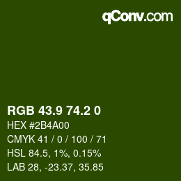 カラーコード: RGB 43.9 74.2 0 | qconv.com
