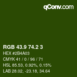 カラーコード: RGB 43.9 74.2 3 | qconv.com