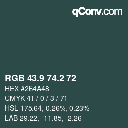 Color code: RGB 43.9 74.2 72 | qconv.com