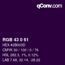カラーコード: RGB 43 0 61 | qconv.com