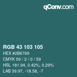 颜色代码: RGB 43 103 105 | qconv.com