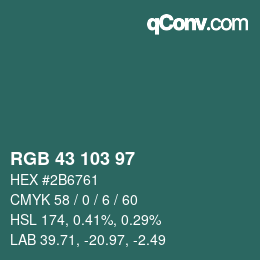 Color code: RGB 43 103 97 | qconv.com