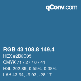 カラーコード: RGB 43 108.8 149.4 | qconv.com