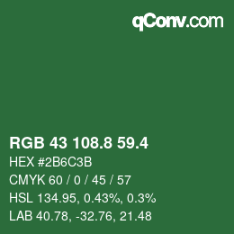 カラーコード: RGB 43 108.8 59.4 | qconv.com