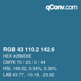 カラーコード: RGB 43 110.2 142.6 | qconv.com