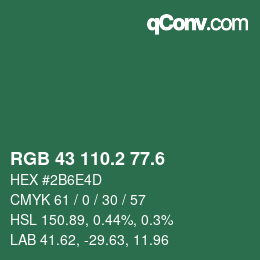 カラーコード: RGB 43 110.2 77.6 | qconv.com