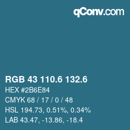 カラーコード: RGB 43 110.6 132.6 | qconv.com