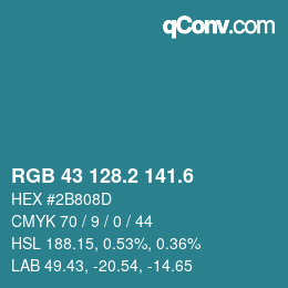 カラーコード: RGB 43 128.2 141.6 | qconv.com