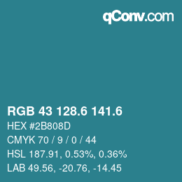 カラーコード: RGB 43 128.6 141.6 | qconv.com