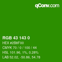 カラーコード: RGB 43 143 0 | qconv.com