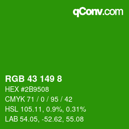 Color code: RGB 43 149 8 | qconv.com