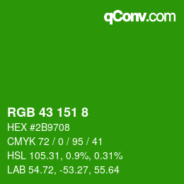 カラーコード: RGB 43 151 8 | qconv.com