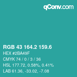 カラーコード: RGB 43 164.2 159.6 | qconv.com
