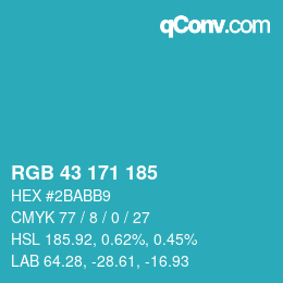 カラーコード: RGB 43 171 185 | qconv.com