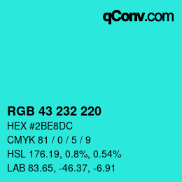 Color code: RGB 43 232 220 | qconv.com