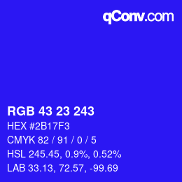 Color code: RGB 43 23 243 | qconv.com