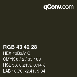 カラーコード: RGB 43 42 28 | qconv.com