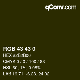カラーコード: RGB 43 43 0 | qconv.com