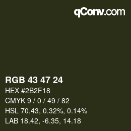 Color code: RGB 43 47 24 | qconv.com