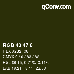 Color code: RGB 43 47 8 | qconv.com