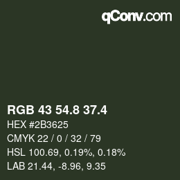 カラーコード: RGB 43 54.8 37.4 | qconv.com