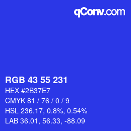 Color code: RGB 43 55 231 | qconv.com