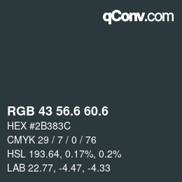 カラーコード: RGB 43 56.6 60.6 | qconv.com