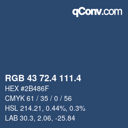 カラーコード: RGB 43 72.4 111.4 | qconv.com